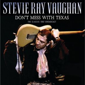 Download track Say What! Stevie Ray Vaughan