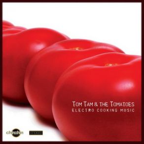 Download track Whole Bossa Love Tom Tam, The Tomatoes