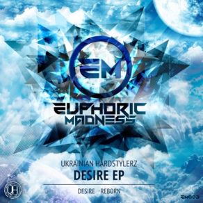 Download track Desire (Radio Edit) Ukrainian HardstylerzSteklo