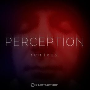 Download track Perception Rare Facture