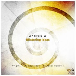 Download track Blistering Ideas (Analog Jungs Remix) Andres W