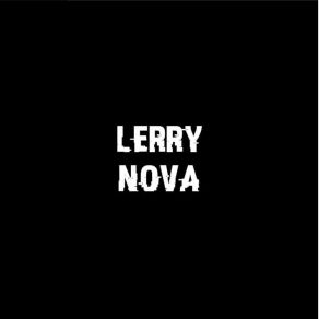 Download track Just The Basic Facts Lerry Nova