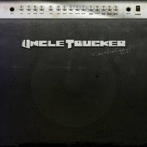 Download track Unconditional Lie Uncle Trucker