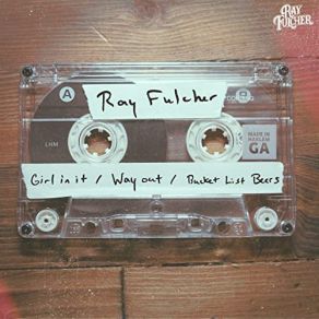 Download track Girl In It Ray Fulcher