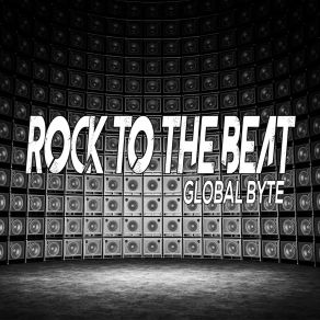 Download track Rock To The Beat (Speed Of Life Club Mix) Global Byte