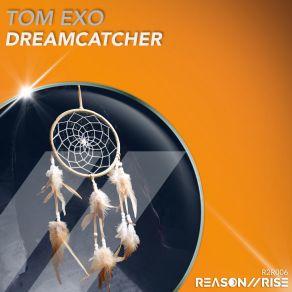 Download track Dreamcatcher (Extended Mix) Tom Exo