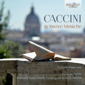 Download track Le Nuove Musiche III. Dolcissimo Sospiro Riccardo Pisani, Ensemble Ricercare Antico