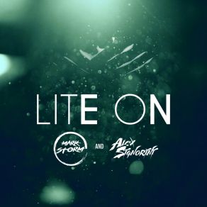 Download track Lite On Mark Storm