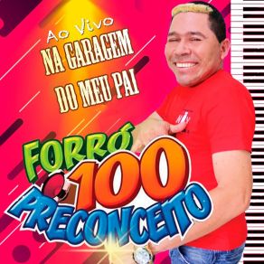 Download track Vou Pra Casa De Mainha Forró 100 Preconceito