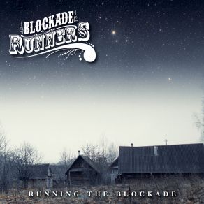 Download track Chasin' Rainbows Blockade Runners