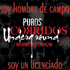 Download track Soy Hombre De Campo Soy Un Licenciado Los Buchones De Culiacan