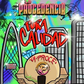 Download track Pura Calidad La Procedencia OfficialLos Cervantez