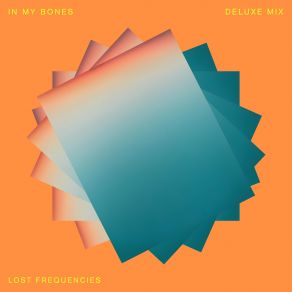 Download track In My Bones (Deluxe Mix) David KushnerLost Frequencies