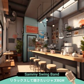 Download track Serene Mornings At The Relaxed Cafe Sammy Swing Band