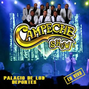 Download track El Santo Del Amor (En Vivo) Campeche Show