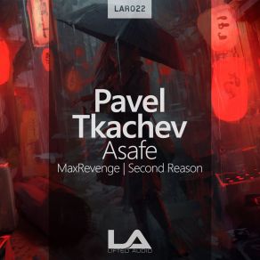 Download track Asafe (MaxRevenge Remix) Pavel Tkachev