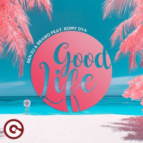 Download track Good Life (Acoustic) Romy Dya