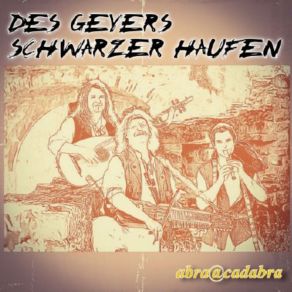 Download track Wir Zogen In Das Feld Des Geyers Schwarzer Haufen