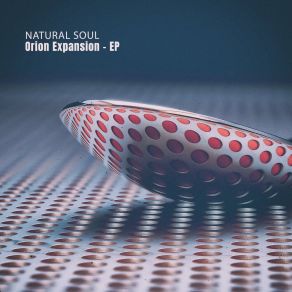 Download track Orion Expansion (Everending Mix) Soul Natural