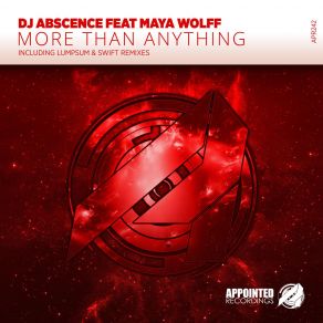 Download track More Than Anything (Original Mix) DJ Abscence, Maya Wolff