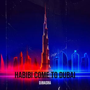 Download track Habibti DJBASRA