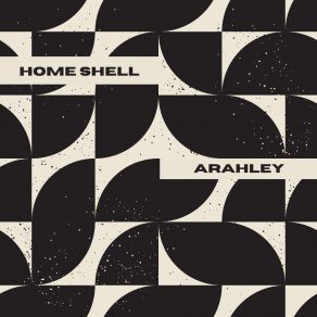 Download track Arahley (Original Mix) Home Shell