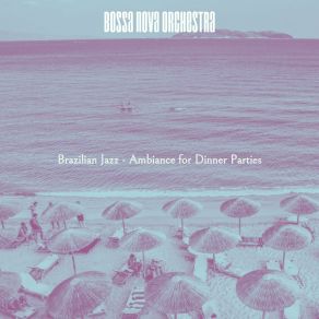 Download track Sprightly Moods For Barbecues Bossa Nova Orchestra