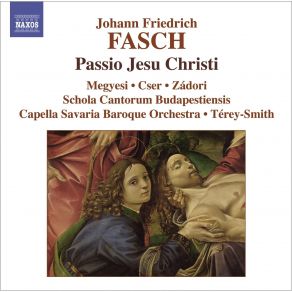 Download track 8. Passio Jesu Christi- Part I - Recitatve: Als Jesus Nun Zu Tische Sasse Johann Friedrich Fasch