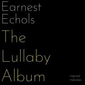 Download track R. E. M. (Remembering Each Moment) Earnest Echols