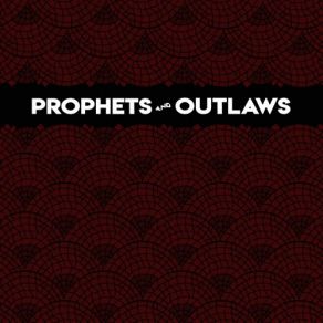 Download track Can't Live With You The Outlaws, Prophets