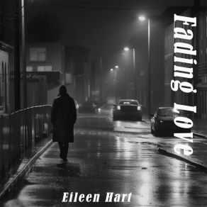 Download track Fading Love Eileen Hart