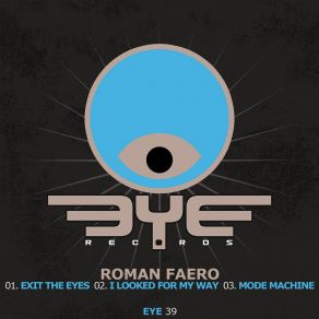 Download track Exit The Eyes Roman Faero