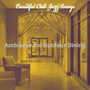 Download track Trio Jazz Soundtrack For Outdoor Dining Beautiful Chill Jazz Lounge