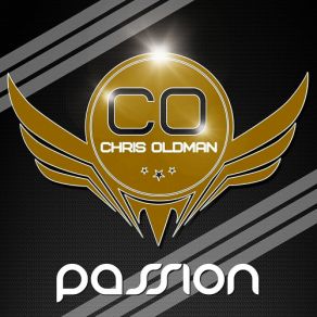 Download track Passion (Jason Parker Remix) Chris Oldman