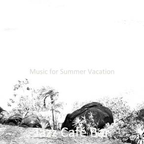 Download track Cultured Ambience For Beach Trips Jazz Café Bar