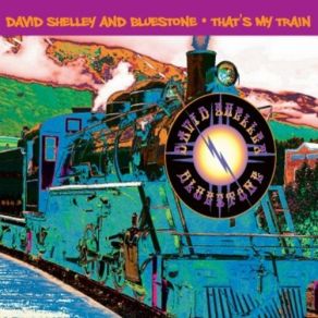 Download track That'S My Train David Shelley