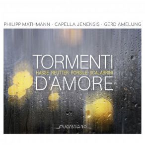 Download track Le Sofferte Amare Pene Aria. Non Sprezzar Più Un Fido Core Philipp Mathmann, Gerd Amelung, Capella Jenensis