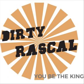 Download track What Would Love Do Dirty Rascal