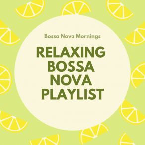 Download track Nights In Rio Relaxing Bossa Nova Playlist