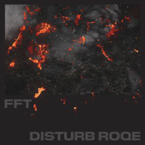 Download track Disturb Roqe 5 FFT