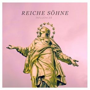 Download track Influencer Reiche Söhne