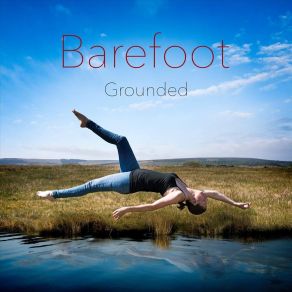 Download track Need To Feel Your Love Barefoot