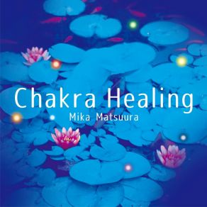 Download track Chakra Muladhara Mika Matsuura