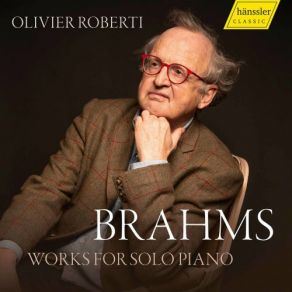 Download track Ballades, Op. 10: No. 4 In B Major, Andante Con Moto Olivier Roberti