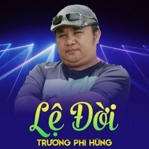 Download track Sao Đành Xa Anh Trương Phi Hùng