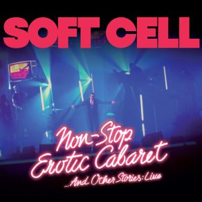 Download track L'Esqualita [Live] Soft Cell