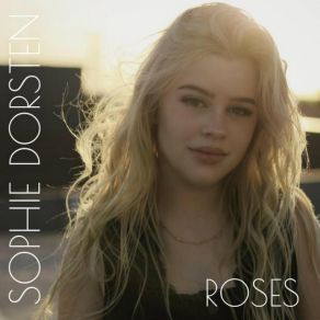 Download track Roses Sophie Dorsten