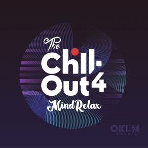 Download track Nostalgia The Chill Out 4