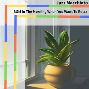 Download track Tranquil Sips Of Sunrise Jazz Macchiato