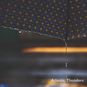 Download track Strike Of Lightning Atlantic Thunders